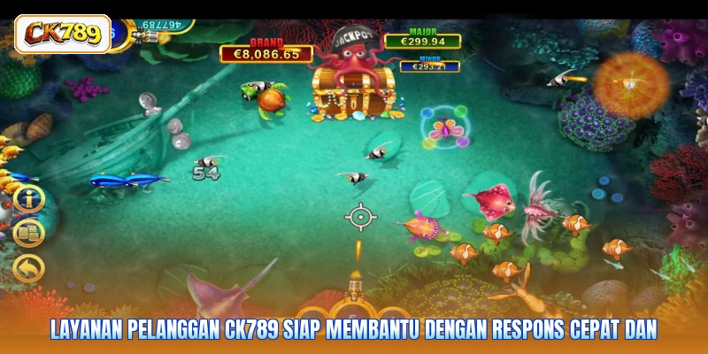 Layanan pelanggan CK789 siap membantu dengan respons cepat dan