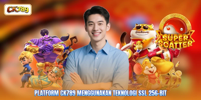 Platform CK789 menggunakan teknologi SSL 256-bit