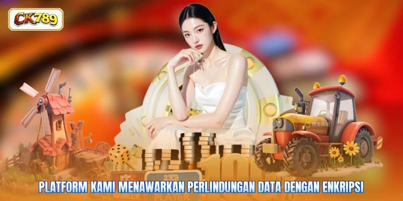 Platform kami menawarkan perlindungan data dengan enkripsi